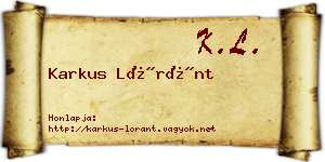 Karkus Lóránt névjegykártya